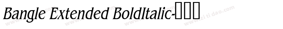 Bangle Extended BoldItalic字体转换